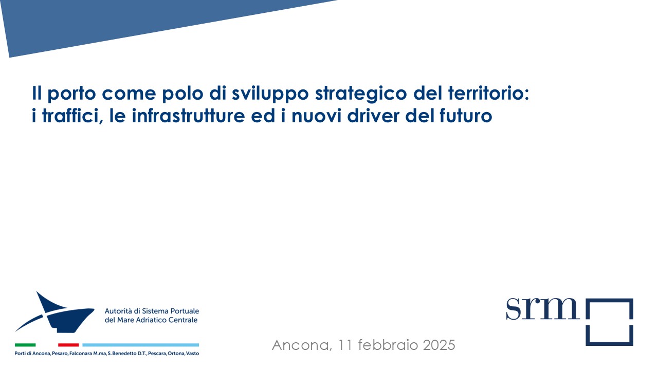 Il porto di Ancona come polo di sviluppo strategico del territorio